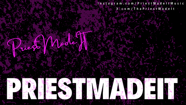PriestMadeIt